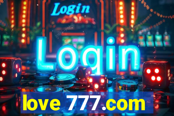 love 777.com